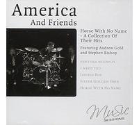 America & Friends - Horse With No Name : A Collection of Their Hits