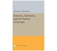 America, Germany, And The Future Of Europe