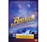 America In Concert: Live At The Sydney Opera House