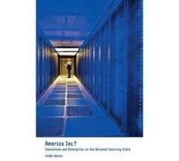 America Inc.?: Innovation and Enterprise in the National Security State (Cornell Studies in Political Economy) - [Livre en VO] Linda Weiss (Auteur)