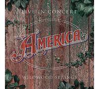 America - Live in Concert-Wildwood Springs 2008