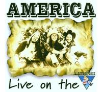 America - Live on King Biscuit Flower [Import]