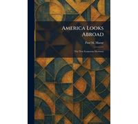 America Looks Abroad: The New Economic Horizons