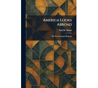 America Looks Abroad: The New Economic Horizons