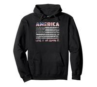 America Love It Or Leave It 4th of July American Flag Sweat à Capuche
