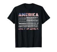 America Love It Or Leave It 4th of July American Flag T-Shirt