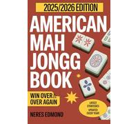 AMERICA MAH JONGG BOOK: Beginner’s Guide to Play, Score, and Win Over and Over Again