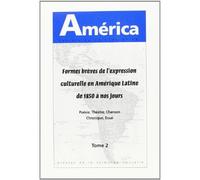 America, no 18(2) formes breves de l'expression culturelle en ameriq Tome 18 -2 - Augustin Redondo - Presses De La Sorbonne Nouvelle - broché - Livre