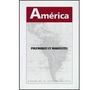America, no 21. polemiques et manifestes - Augustin Redondo - Presses De La Sorbonne Nouvelle - broché - Revue
