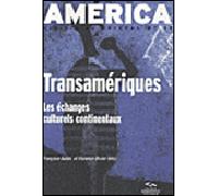 America, no 39. transameriques, les echanges culturels continentaux - Nathalie Mauriac Dyer - Presses De La Sorbonne Nouvelle - broché - Revue