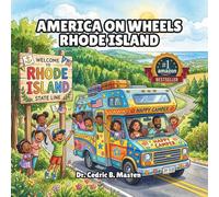 America on Wheels Rhode Island: A Coastal Road Trip Through Rhode Island for Curious Kids