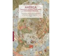 América: pensamiento, sociedad e intercambios.: Miradas desde Extremadura