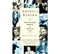 America Reborn Martin Walker (Auteur)