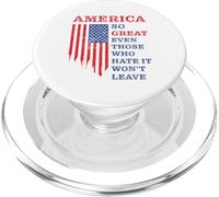 America: So Great Even Those Who Hate It Won’t Leave Humor PopSockets PopGrip pour MagSafe