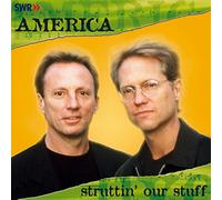 America - STRUTTIN' OUR STUFF America