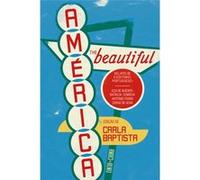 América, The Beautiful Aavv, Edição De Carla Baptista (Auteur)