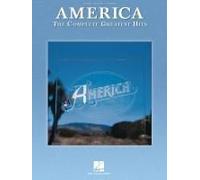 America The Complete Greatest Hits: Piano / Vocal / Guitar
