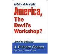 America, The Devil's Workshop?