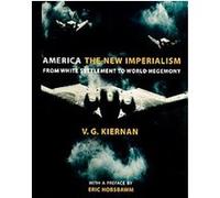 America, the New Imperialism V. G. Kiernan (Auteur)