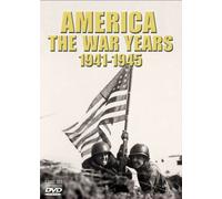 America: The War Years 1941-1945