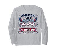 America Turns 250 I Turn 50 Since 50th Birthday Manche Longue