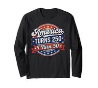 America Turns 250 I Turn 50 Since 50th Birthday Retro Manche Longue