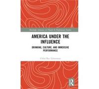 America Under the Influence by Chloe Rae Edmonson Chloe Rae Edmonson (Auteur)