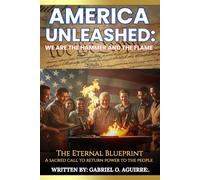 America Unleashed:: We Are The Hammer And The Flame