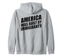 America Was Built by Immigrants Sweat à Capuche