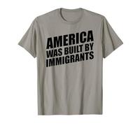 America Was Built by Immigrants T-Shirt