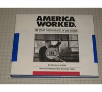 America Worked: The 1950s Photographs of Dan Weiner