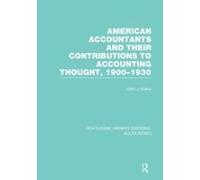American Accountants And Their Contributions To Accounting Thought (Rle Accounting)
