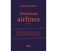 American Airlines - Thierry Brun - Kubik Eds - broché - Roman