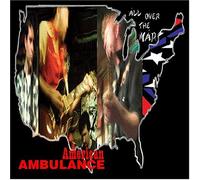 American Ambulance - All Over The Map