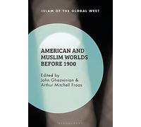 American And Muslim Worlds Before 1900