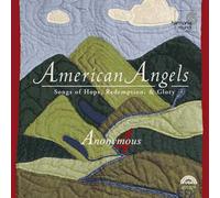American Angels : Songs Of Hope, Redemption And Glory - Musique Sacrée Anglo-Américaine