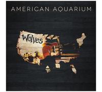 American Aquarium - Wolves [Vinyl]