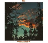 American Arson - Sand & Cinder, Tide & Timber