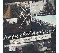 American Authors – Oh, What A Life – CD audio – Neuf