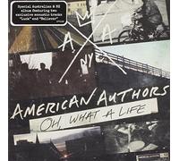 American Authors - Oh What a Life