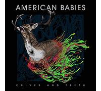 American Babies – Knives and Thieves – Vinyle – Import (Sony Music)