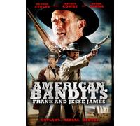 American Bandits: Frank and Jesse James