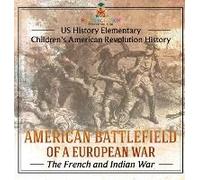 American Battlefield Of A European War