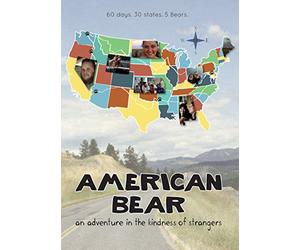 American Bear: an Adventure in The Kindness of Strangers