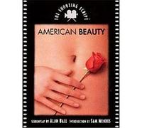 American Beauty, New Market Shooting Script Series, A Alan Ball (Auteur)