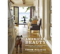 American Beauty: Renovating and Decorating a Beloved Retreat