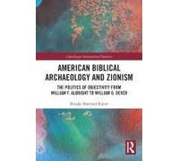 American Biblical Archaeology And Zionism