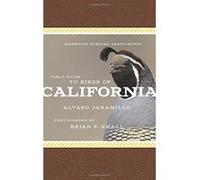 American Birding Association Field Guide to Birds of California
