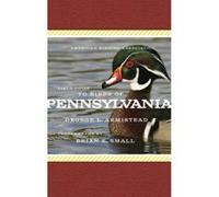 American Birding Association Field Guide to Birds of Pennsylvania - [Version Originale] George L Armistead, Brian E Small (Auteur)