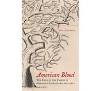 American Blood by Jackson Holly Assistant Professor Assistant Professor University of Massachusetts Boston Hardcover Book Jackson Holly Assistant Professor Assistant Professor University of Massachuse